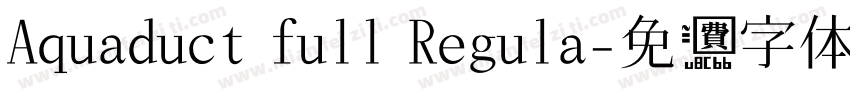 Aquaduct full Regula字体转换